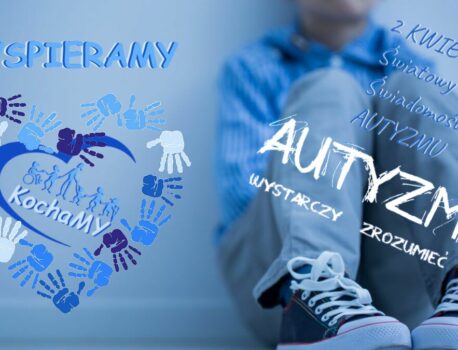 2 kwietnia Światowy Dzień Świadomości Autyzmu